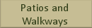 Patios and Walkways